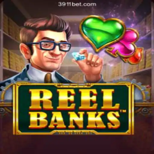 ReelBanks: Exploring the Top Slot Game on 391bet.com Platform